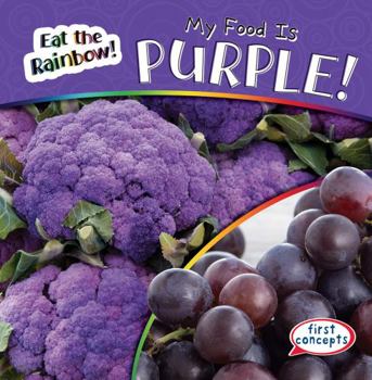 Library Binding My Food Is Purple! Book