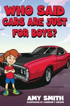 Hardcover Who Said Cars Are Just for Boys? Book