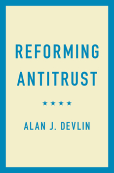 Hardcover Reforming Antitrust Book