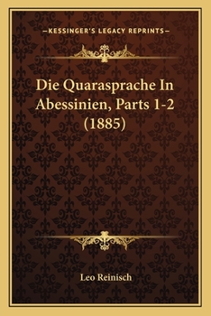 Paperback Die Quarasprache In Abessinien, Parts 1-2 (1885) [German] Book