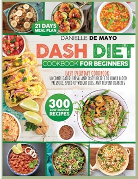 Paperback Dash Diet Cookbook for Beginners Book