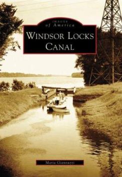 Paperback Windsor Locks Canal Book