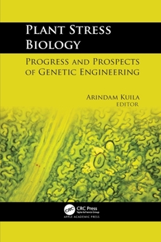 Paperback Plant Stress Biology: Progress and Prospects of Genetic Engineering Book