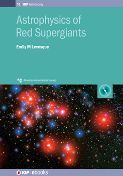 Hardcover Astrophysics of Red Supergiants Book