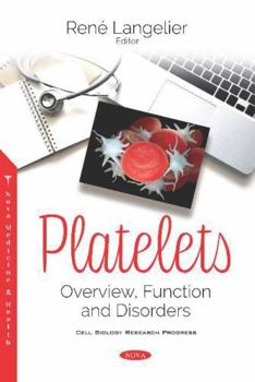 Paperback Platelets: Overview, Function and Disorders Book