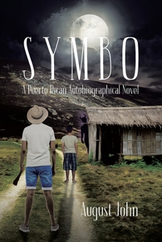 Paperback Symbo: A Puerto Rican Autobiographical Novel Book