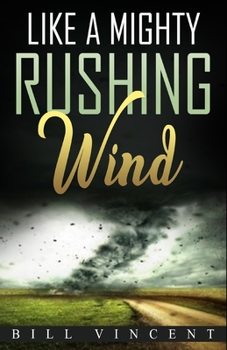 Paperback Like a Mighty Rushing Wind Book