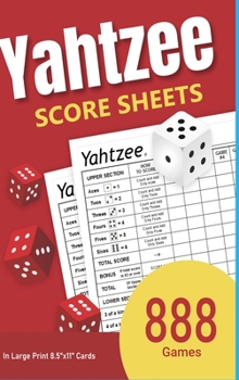 Hardcover Yahtzee Score Sheets: 888 Games in Large Print 8.5"x11" Cards [Large Print] Book