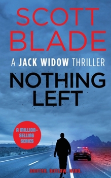 Nothing Left - Book #16 of the Jack Widow