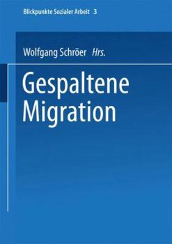 Paperback Gespaltene Migration [German] Book