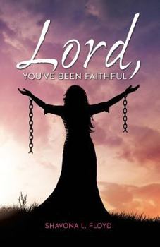 Paperback Lord, You've Been Faithful Book