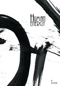 Paperback Human Energy: A Sumi-e Art Story Book