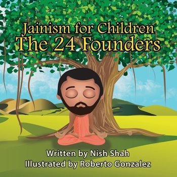 Paperback Jainism For Children: The 24 Founders Book