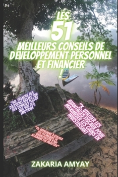 Paperback Les 51 meilleurs conseils de développement personnel et financier [French] Book