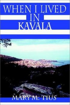 Paperback When I Lived in Kavala Book