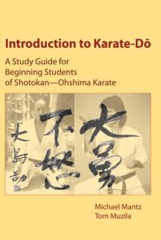 Paperback Introduction to Karate-Do: A Study Guide for Beginning Students of Shotokan-Ohshima Karate Book