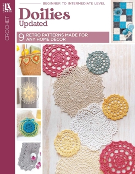Paperback Doilies Updated: 9 Retro Patterns Made for Any Home Decor Book