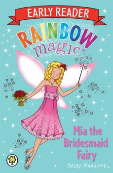 Paperback Rainbow Magic Early Read Mia Bridesmaid Book