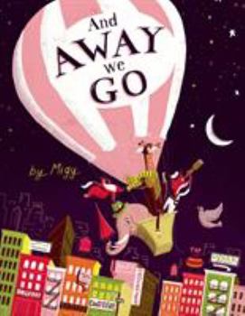 Hardcover And Away We Go! Book