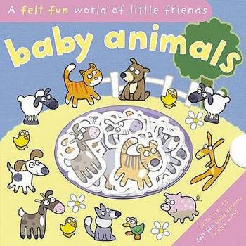 Hardcover Felt Fun Baby Animals Book