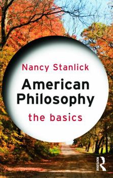 American Philosophy: The Basics - Book  of the Basics