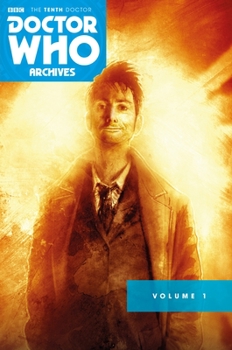 Paperback Doctor Who Archives: The Tenth Doctor Vol. 1 Book