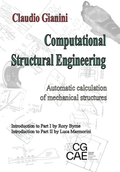 Paperback Computational Structural Engineering: Automatic calculation of mechanical structures Book