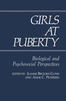 Paperback Girls at Puberty: Biological and Psychosocial Perspectives Book