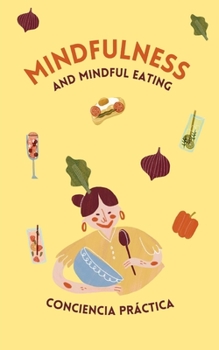 Mindfulness and mindful eating: Healthy eating, mindfulness and meditation