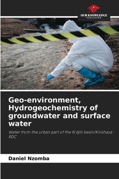 Paperback Geo-environment, Hydrogeochemistry of groundwater and surface water Book