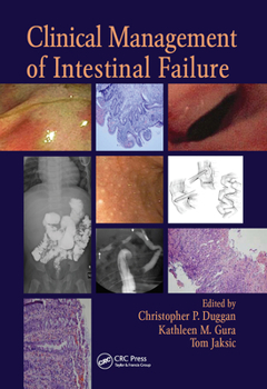 Hardcover Clinical Management of Intestinal Failure Book