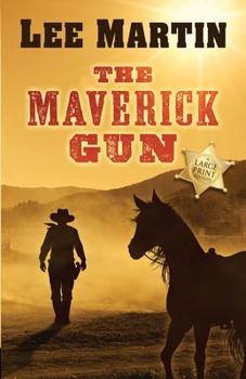 Paperback The Maverick Gun: Large Print Edition Book