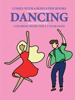 Paperback Coloring Books for 4-5 Year Olds (Dancing) Book