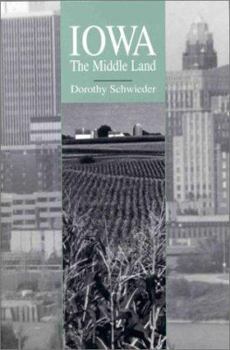 Paperback Iowa: The Middle Land Book