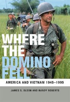 Paperback Where the Domino Fell: America and Vietnam 1945-1995 Book