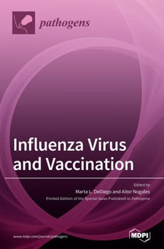 Hardcover Influenza Virus and Vaccination Book