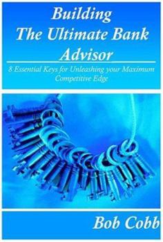 Paperback Building the Ultimate Bank Advisor Book