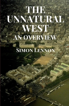 Paperback The Unnatural West: An Overview Book