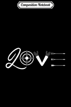 Composition Notebook: Archery s - Love Archery  Journal/Notebook Blank Lined Ruled 6x9 100 Pages