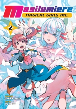 Paperback Magilumiere Magical Girls Inc., Vol. 2 Book