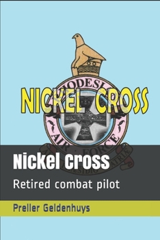 Paperback Nickel Cross: Retired combat pilot Book