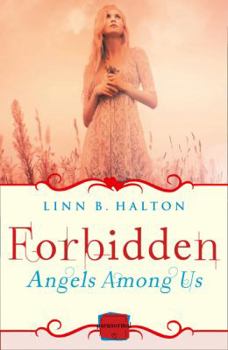Forbidden - Book #2 of the Angels Among us
