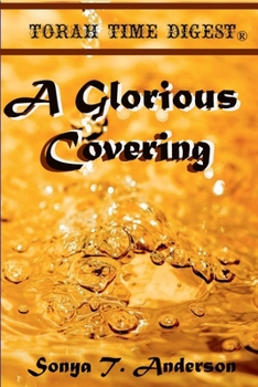 Paperback Torah Time Digest: A Glorious Covering Book