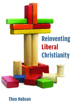 Paperback Reinventing Liberal Christianity Book