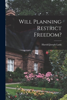 Paperback Will Planning Restrict Freedom? Book