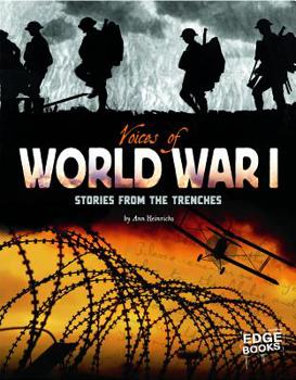 Voices of World War I: Stories from the Trenches - Book  of the Voices of War