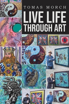 Paperback Live Life Through Art Book