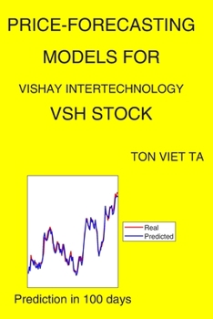 Paperback Price-Forecasting Models for Vishay Intertechnology VSH Stock Book