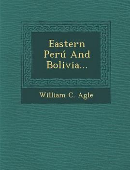 Paperback Eastern Perú and Bolivia... Book