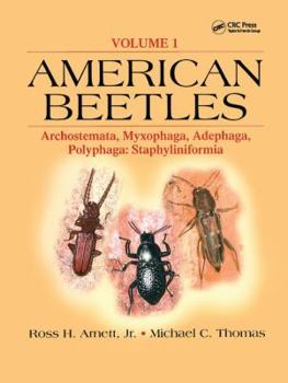 Hardcover American Beetles Vol 1: Archostemata, Myxophaga, Adephaga, Polyphaga: Staphyliniformia Book